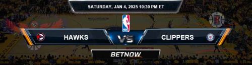 Atlanta Hawks vs. LA Clippers 1/4/25 NBA Odds and Predictions