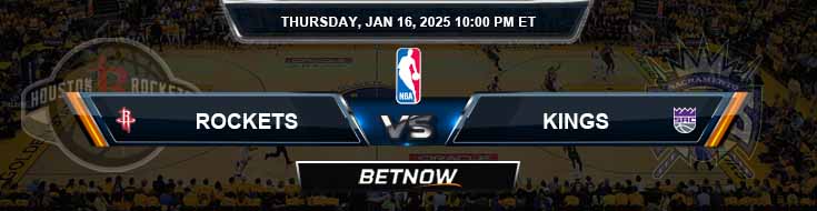 Houston Rockets vs. Sacramento Kings 1/16/25 NBA Odds and Predictions