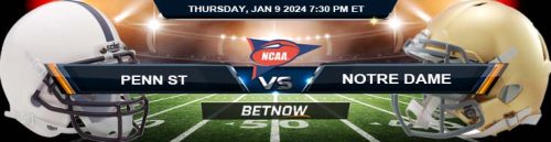 Notre Dame Fighting Irish vs. Penn State Nittany Lions 1/9/25 NCAAF Playoff Semifinal Top Predictions