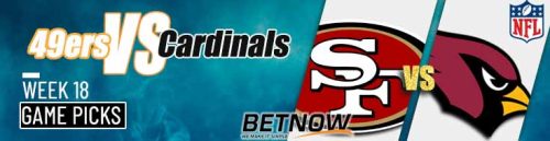 San Francisco 49ers vs. Arizona Cardinals 1/5/25 NFL Week 18 Best Bets and Forecast