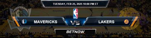 Dallas Mavericks vs. Los Angeles Lakers 2-25-25 NBA Preview and Betting Tips