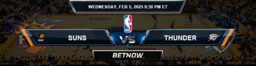 Phoenix Suns vs. Oklahoma City Thunder 2-5-25 NBA Best Bets and Odds
