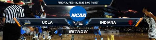 UCLA Bruins vs. Indiana Hoosiers 2-14-25 NCAA Men's Basketball Betting Predictions and Odds