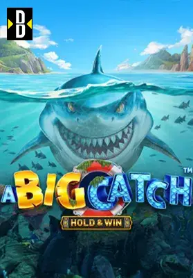 Play A Big Catch - Hold & Win™ Casino Game