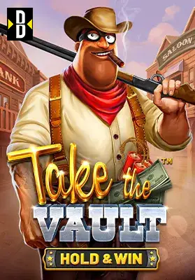 Play Take the Vault - Hold & Win Casino Game